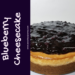 A Blueberry Cheesecake dessert.