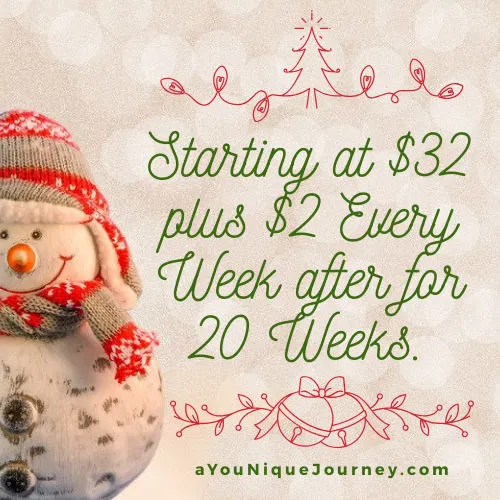 Third Christmas Savings Plan is Starting at $32.00 plus $2.00 every week after for 20 Weeks.