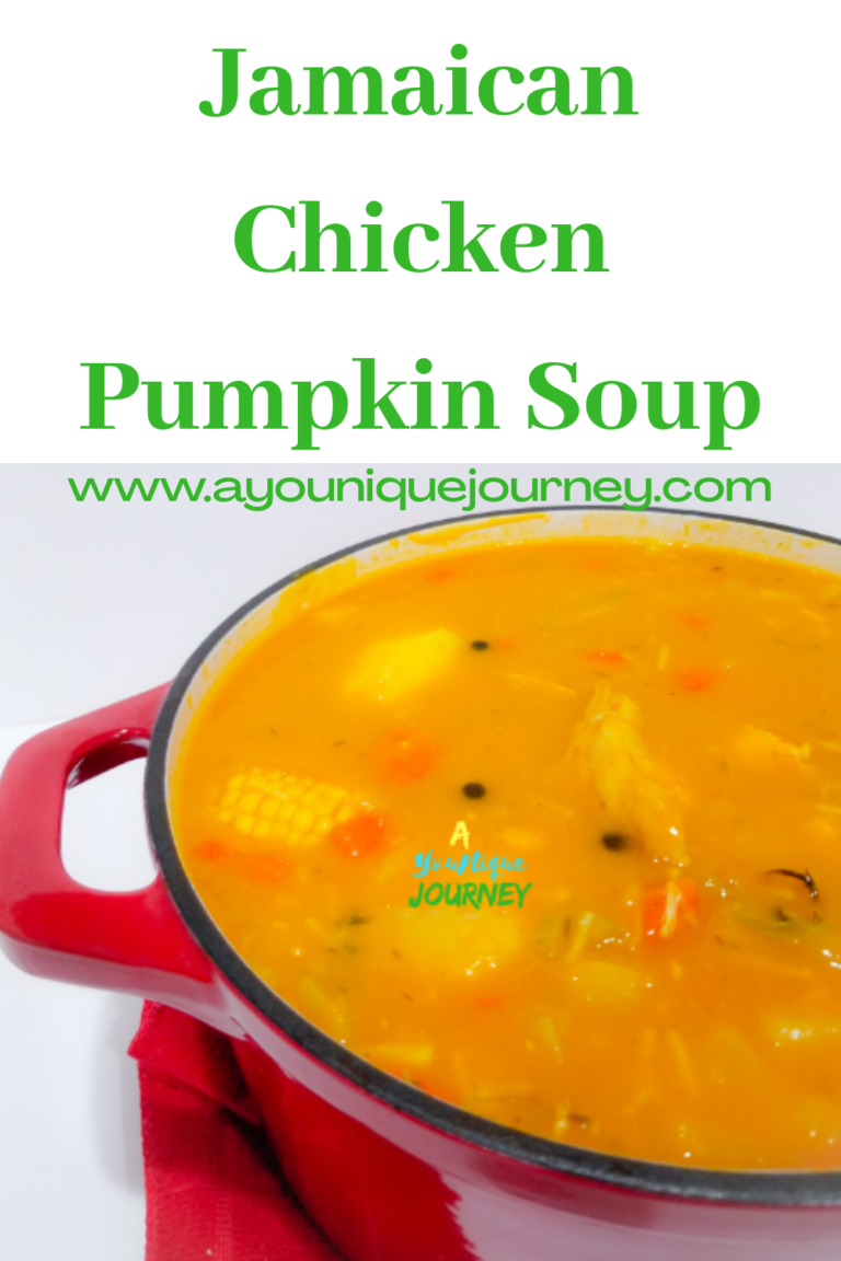 Jamaican Chicken Pumpkin Soup A YouNique Journey
